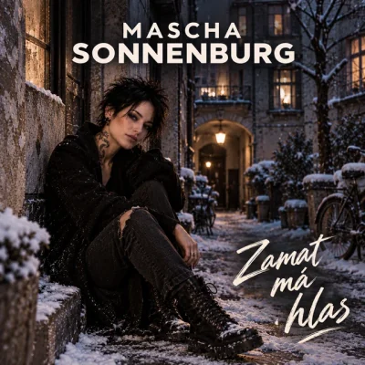 Albumcover Zamat má hlas – Mascha Sonnenburg im winterlichen Hof